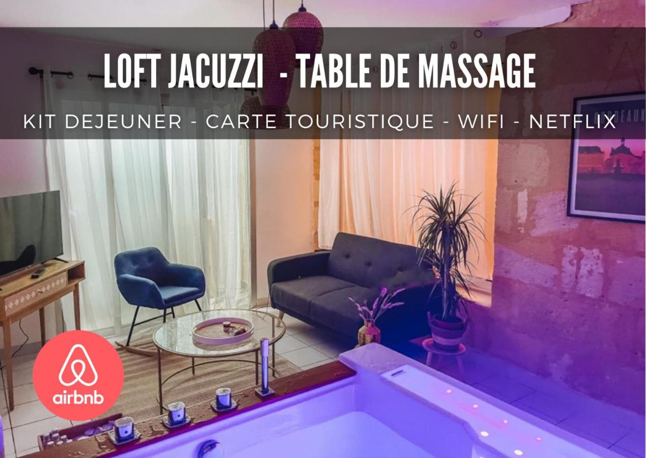 Appartement Nuit d'exception - Loft avec JACUZZI à Bordeaux Extérieur photo